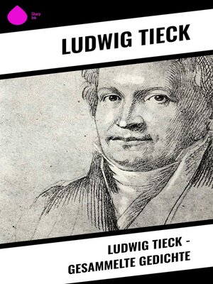 cover image of Ludwig Tieck--Gesammelte Gedichte